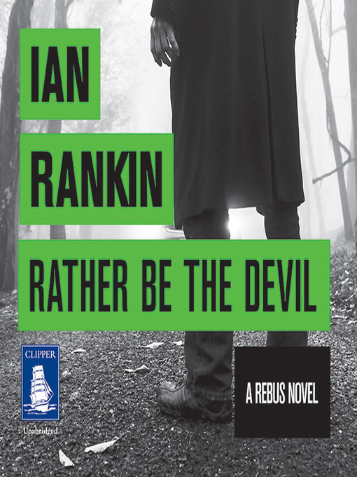 Title details for Rather Be the Devil by Ian Rankin - Available